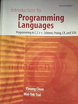 introduction to programming languages principles c c++ scheme and prolog 2nd edition yinong chen ,wei-tek