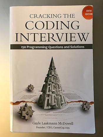 cracking the coding interview 150 programming questions and solutions 5th edition gayle laakmann mcdowell