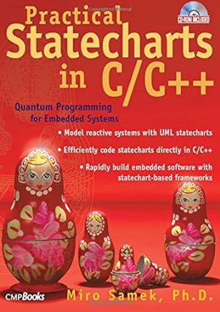 practical statecharts in c/c++ quantum programming for embedded systems rom 1st edition miro samek