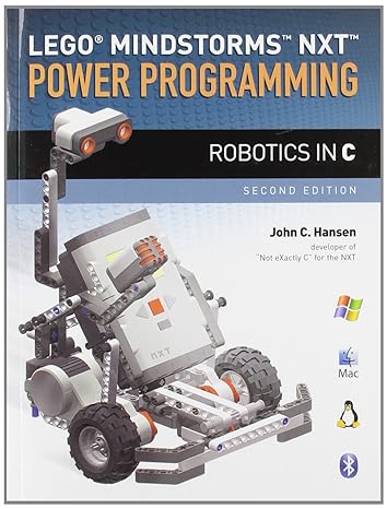 lego mindstorms nxt power programming robotics in c 2nd edition john c. hansen 0973864974, 978-0973864977