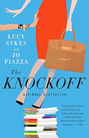 the knockoff a novel  lucy sykes ,jo piazza 1101872209, 978-1101872208