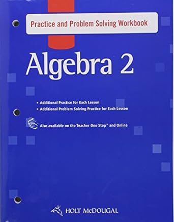 algebra 2 practice and problem solving workbook 1st edition holt mcdougal 0547354037, 978-0547354033
