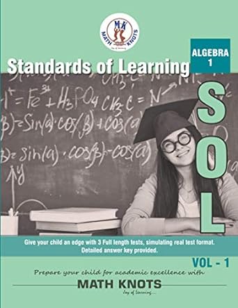 standards of learning algebra 1 sol vol 1 1st edition mrs. gowri m vemuri, mr. ritvik pothapragada