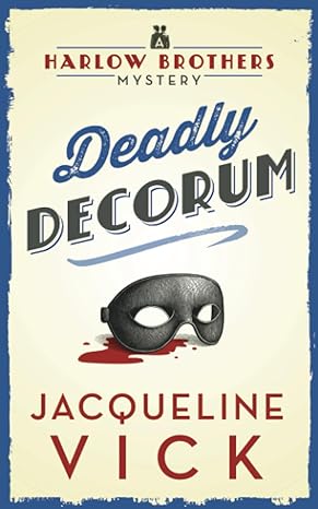 deadly decorum  jacqueline vick 1945403330, 978-1945403330