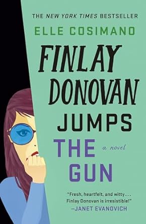 finlay donovan jumps the gun a novel  elle cosimano 1250846056, 978-1250846051
