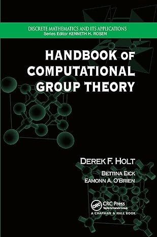 handbook of computational group theory 1st edition derek f. holt, bettina eick, eamonn a. obrien 0367659441,