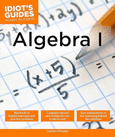 algebra i 1st edition carolyn wheater 1615647759, 978-1615647750
