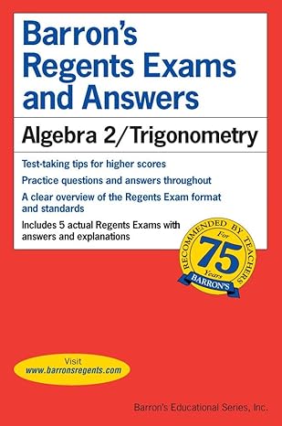 regents exams and answers algebra 2 trigonometry 1st edition meg clemens, glenn clemens 0764145126,