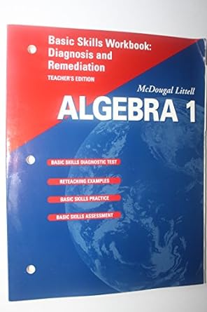 algebra 1 basic skills workbook diagnosis and remediation 1st edition mcdougal littel 0618020519,