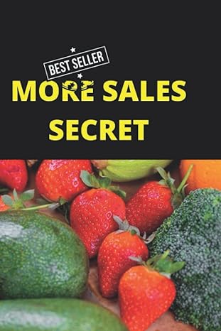 more sales secret 1st edition petunia way 979-8843789367