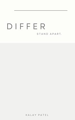 differ stand apart 1st edition kalay b. patel 979-8845696922
