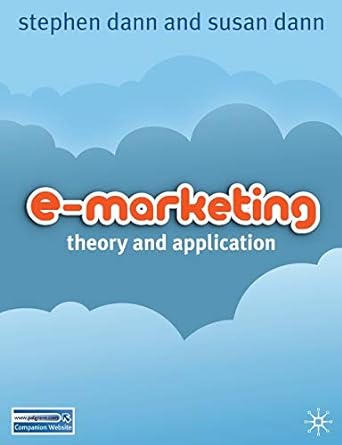 e marketing theory and application 2011 edition stephen dann ,susan dann 0230203965, 978-0230203969