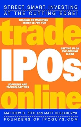trade ipos online 1st edition matthew d. zito ,matt olejarczyk 0471443026, 978-0471443025