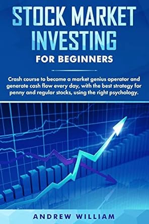 stock market investing for beginners 1st edition andrew william 169896031x, 978-1698960319