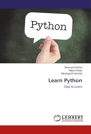learn python easy to learn 1st edition sowmya sudhan ,mayuri karjol ,mendugudli harshita 3330058072,