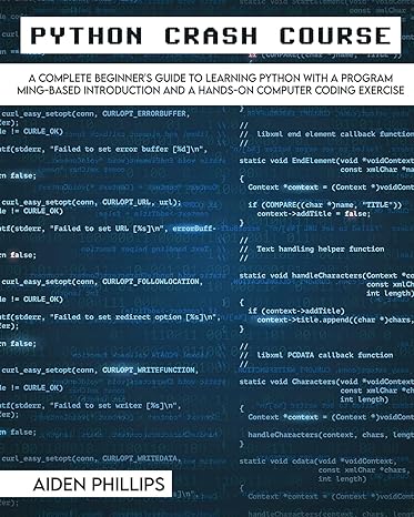 python crash course the perfect beginners guide to learning programming with python on a crash course even if