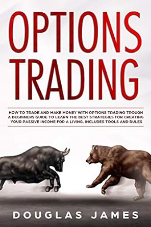 options trading 1st edition douglas james 1706202261, 978-1706202264