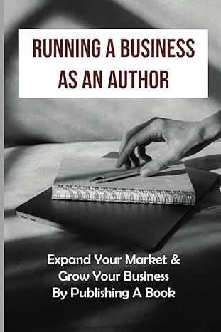 running a business as an author 1st edition teodoro hatstat 979-8461749125