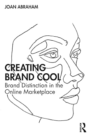 creating brand cool 1st edition joan abraham 0367693143, 978-0367693145