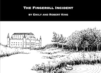 the fingeroll incident  emily king ,robert king 979-8393148744