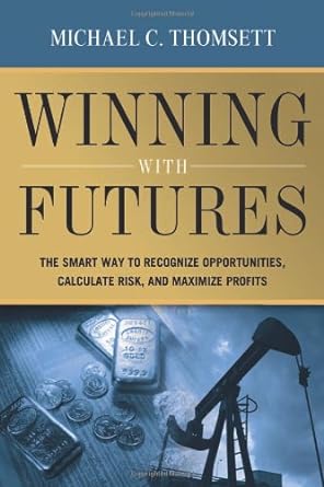 winning with futures 1st edition michael c. thomsett b008smezl2