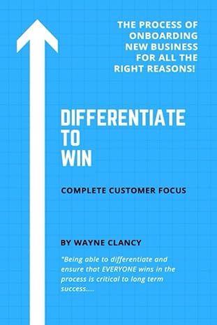 the process of onboarding new business for all the right reasons differentiate to win complete customer focus