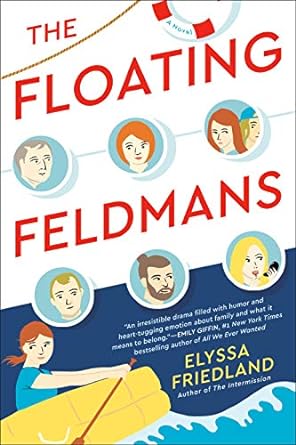 the floating feldmans  elyssa friedland 039958689x, 978-0399586897
