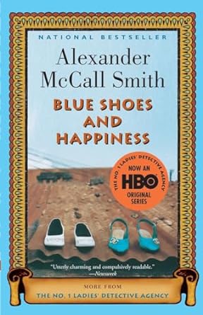 blue shoes and happiness  alexander mccall smith 1400075718, 978-1400075713