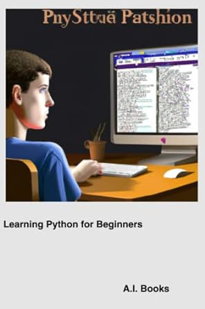 learning python for beginners 1st edition arthur irving books 979-8390125533