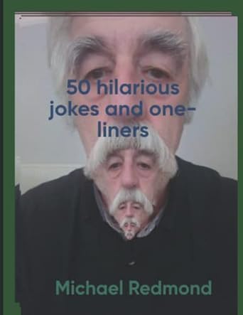 50 hilarious jokes and one liners  michael redmond 979-8843145774