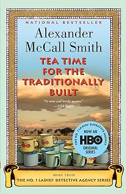 tea time for the traditionally built  alexander mccall smith 030727747x, 978-0307277473
