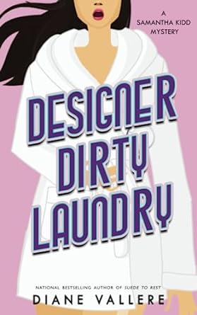 designer dirty laundry a samantha kidd mystery  diane vallere 1939197910, 978-1939197917