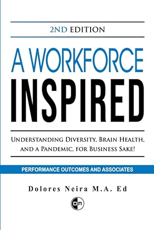 a workforce inspired understanding brain health diversity and a pandemic for business sake 2nd edition
