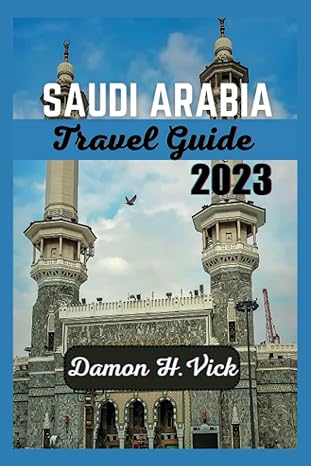specs saudi arabia travel guide 2023 1st edition damon h. vick 979-8395433787