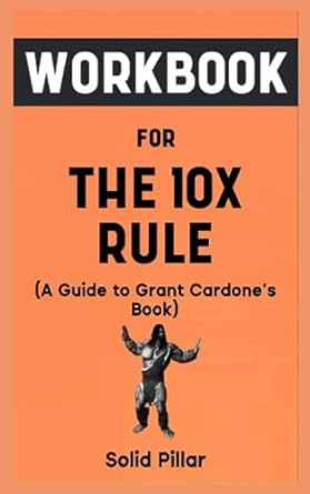 workbook for the 10x rule 1st edition solid pillar 979-8859219261
