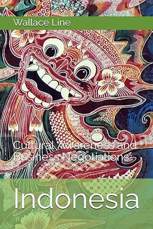 indonesia cultural awareness and business negotiations 1st edition wallace line 979-8397020442