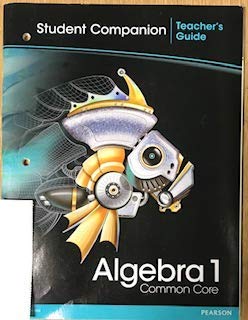 algebra 1 common core student companion teachers guide 1st edition pearson 0133185605, 978-0133185607