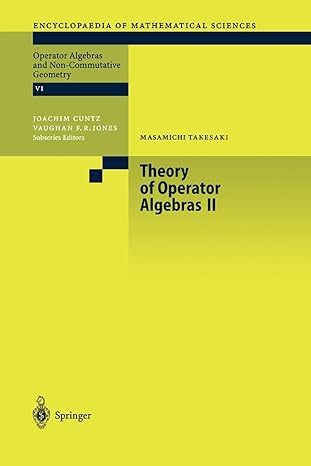 theory of operator algebras ii 1st edition masamichi takesaki 3642076890, 978-3642076893