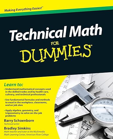technical math for dummies 1st edition barry schoenborn ,bradley simkins 0470598743, 978-0470598740