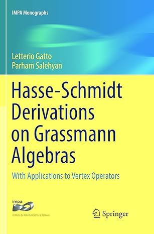 hasse schmidt derivations on grassmann algebras with applications to vertex operators 1st edition letterio