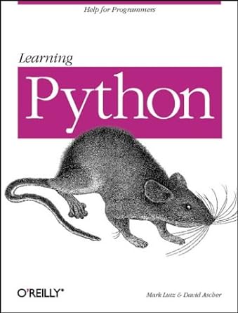 learning python 1st edition mark lutz ,frank willison ,david ascher b00007fych