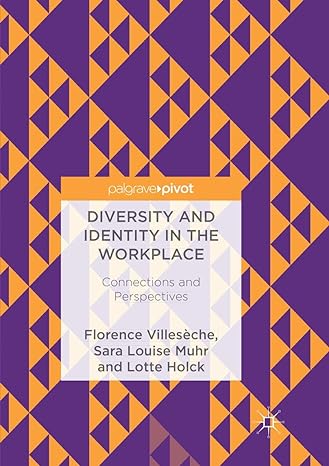 diversity and identity in the workplace connections and perspectives 1st edition florence villeseche ,sara