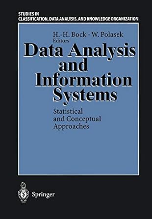 data analysis and information systems 1st edition hans-hermann bock ,wolfgang polasek 3540607749,