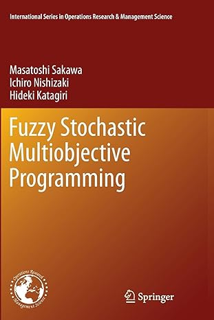 fuzzy stochastic multiobjective programming 2011 edition masatoshi sakawa ,ichiro nishizaki ,hideki katagiri