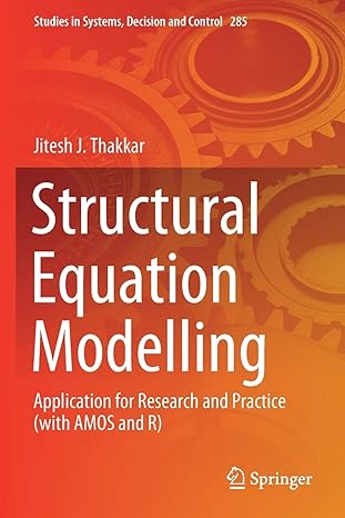 structural equation modelling application for research and practice 1st edition jitesh j. thakkar 981153795x,