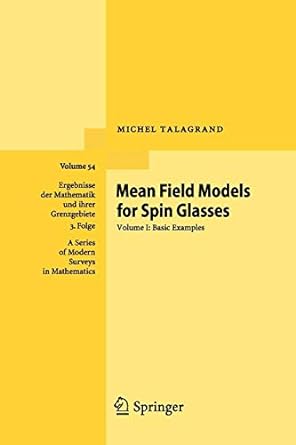 mean field models for spin glasses volume i basic examples 2011 edition michel talagrand 3642265987,