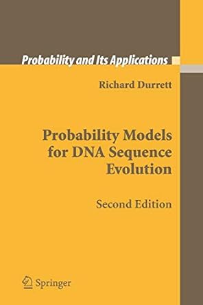 probability models for dna sequence evolution 1st edition richard durrett 1441926771, 978-1441926777