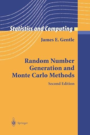 random number generation and monte carlo methods 1st edition james e. gentle 1441918086, 978-1441918086