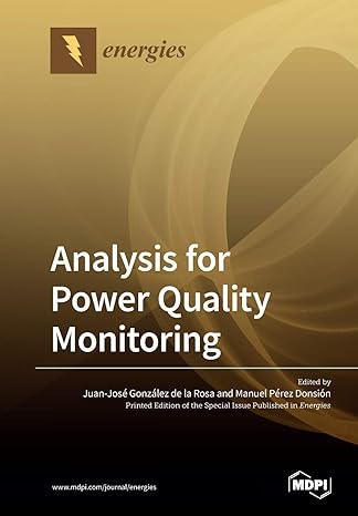 analysis for power quality monitoring 1st edition juan jose gonzalez de la rosa, manuel perez donsion