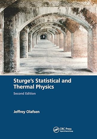 sturge s statistical and thermal physics 2nd edition jeffrey olafsen 0367779498, 978-0367779498